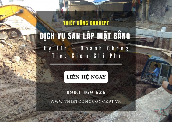 DỊCH VỤ SAN LẤP MẶT BẰNG UY TÍN – NHANH CHÓNG, TIẾT KIỆM CHI PHÍ