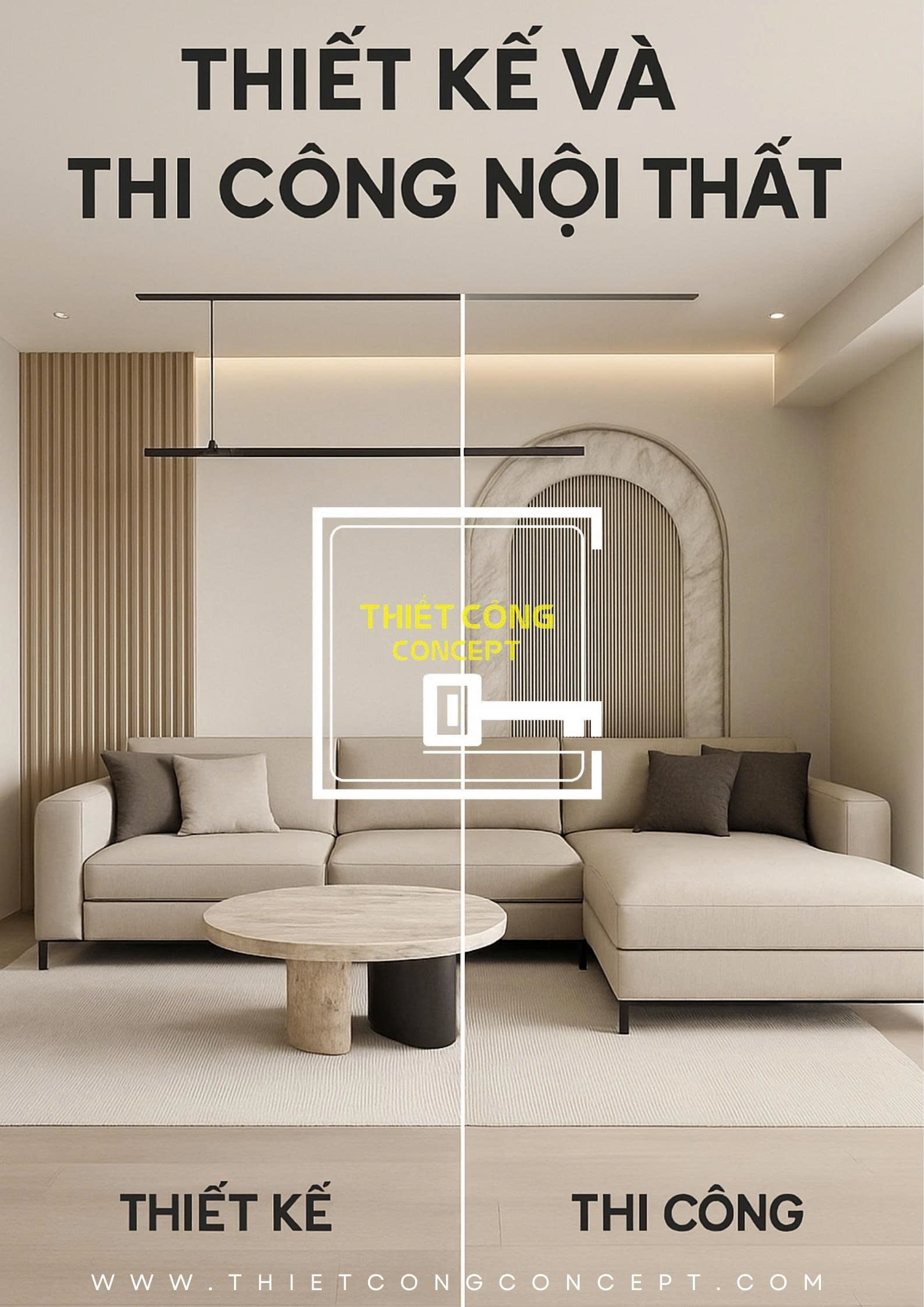 THIẾT KẾ VÀ THI CÔNG NỘI THẤT - THIẾT CÔNG CONCEPT